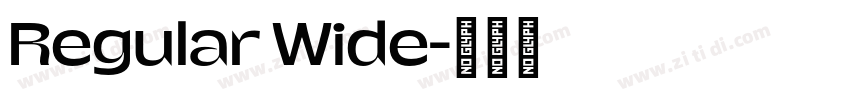 Regular Wide字体转换